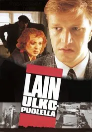 Lain ulkopuolella movie poster
