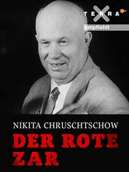 Nikita Khrushchev – The Red Tsar movie poster