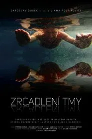 Zrcadlení tmy movie poster