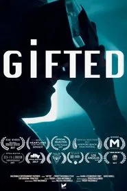 Gifted [Thanksgiving Post Mortem] movie poster