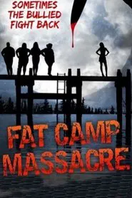 Fat Camp Massacre movie poster