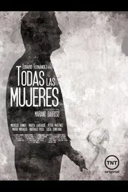 Poster da série Todas las Mujeres