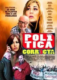 Política correcta movie poster