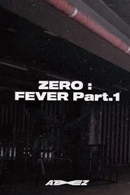 ATEEZ - ZERO : FEVER Part.1 'Diary Film' movie poster