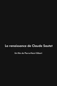 La Renaissance de Claude Sautet movie poster