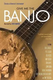 Give Me the Banjo movie poster