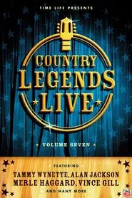 Time-Life: Country Legends Live, Vol. 7 movie poster