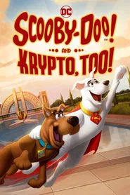Scooby-Doo! and Krypto, Too! movie poster