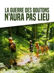 Poster do filme La guerre des boutons n'aura pas lieu