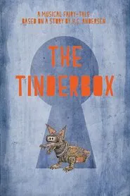 The Tinderbox Against the Magic Well movie poster