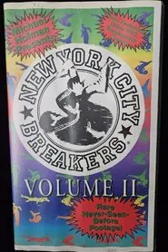 Michael Holman Presents The New York City Breakers Volume 2 movie poster