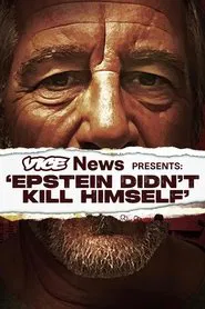 VICE News Presents: 'Epstein Didn't Kill Himself' movie poster