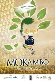 Mokambo - Força da Tradição Bantu movie poster