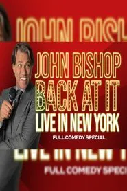John Bishop: Back At It movie poster