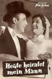 Heute heiratet mein Mann movie poster