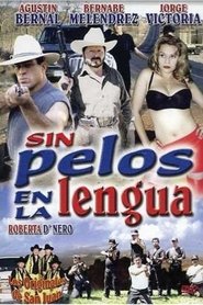 Sin pelos en la lengua movie poster