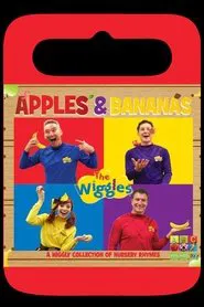 The Wiggles - Apples and Bananas movie poster