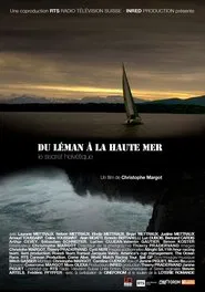 Du Léman à la haute mer, le secret helvétique movie poster