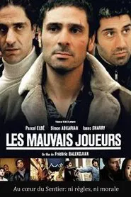 Les mauvais joueurs movie poster