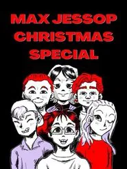 Max Jessop Christmas Special movie poster