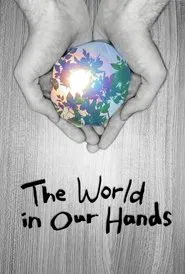 Poster do filme The World in Our Hands