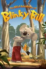 The Wild Adventures of Blinky Bill tv show poster