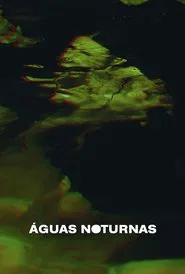 Poster do filme Águas noturnas