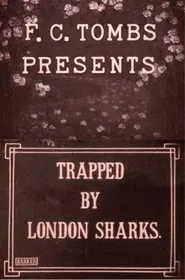 Poster do filme Trapped by London Sharks