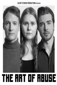 The Art Of Abuse movie poster