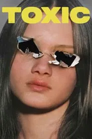 Toxic movie poster