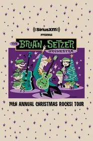 The Brian Setzer Orchestra: Christmas Rocks! Live movie poster
