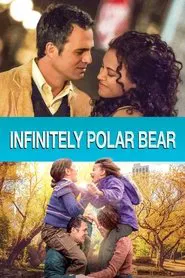 Infinitely Polar Bear movie poster