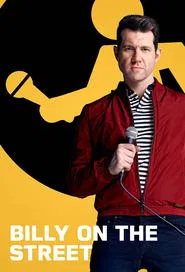 Funny or Die's Billy on the Street tv show poster