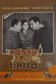 Canto a mi tierra movie poster