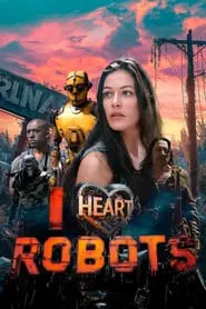 I Heart Robots movie poster