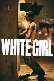 White Girl movie poster