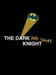 The Dark And Snowy Knight movie poster