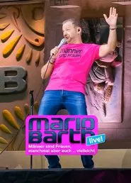 Mario Barth - Männer sind Frauen, manchmal aber auch...vielleicht movie poster
