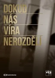 Poster da série Dokud nás víra nerozdělí