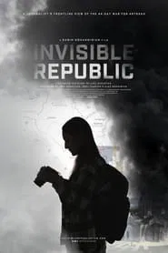 Invisible Republic movie poster