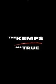 The Kemps: All True movie poster