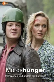 Mordshunger - Verbrechen und andere Delikatessen tv show poster