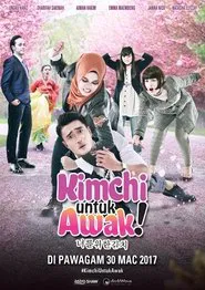 Kimchi Untuk Awak movie poster