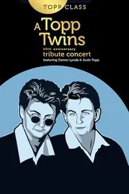 Topp Class: A Topp Twins Tribute Concert movie poster