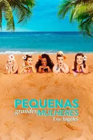 Poster da série Pequenas Grandes Mulheres: LA