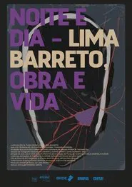 Noite e Dia - Lima Barreto, Obra & Vida movie poster