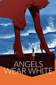 Angels Wear White movie poster