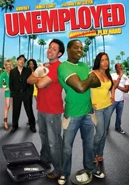 Unemployed movie poster