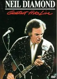 Neil Diamond: Greatest Hits Live movie poster