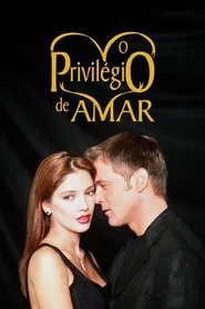Poster da série O Privilégio de Amar